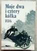 Witold Rychter Moje dwa i cztery kółka